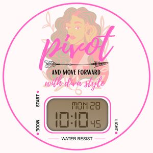PIVOT and MOVE FORWARD by Smom's Lifestyle| Faith. Self Care. Home