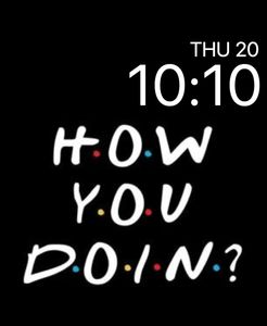 How You Doin Friends by Ubiquitous Originality