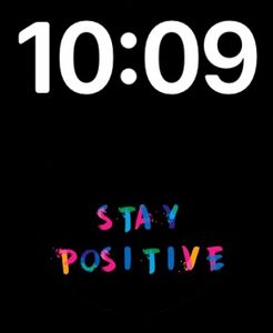 Stay Positive by Ubiquitous Originality