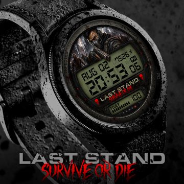 Last Stand by Stero Watchfaces