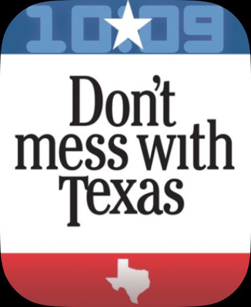 Don’t Mess With Texas