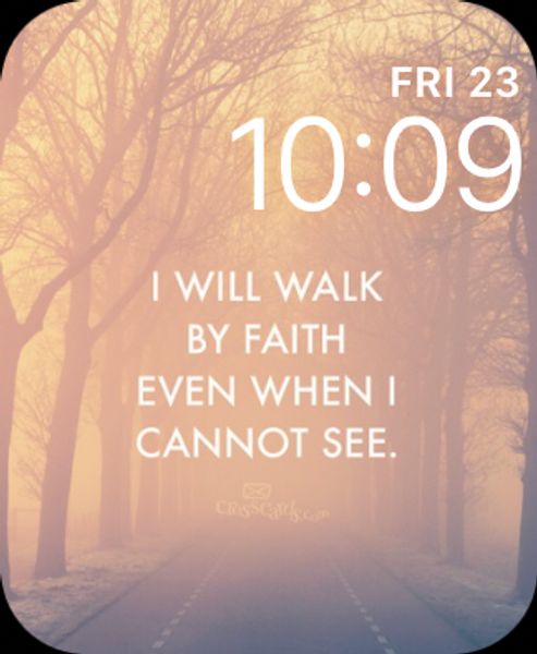 Walk by faith...